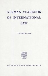 book German Yearbook of International Law / Jahrbuch für Internationales Recht: Vol. 39 (1996)