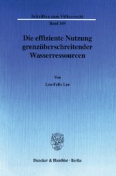 book Die effiziente Nutzung grenzüberschreitender Wasserressourcen