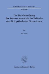 book Die Durchbrechung der Staatenimmunität im Falle des staatlich geförderten Terrorismus