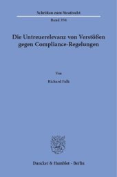 book Die Untreuerelevanz von Verstößen gegen Compliance-Regelungen