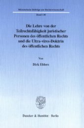 book Die Lehre von der Teilrechtsfähigkeit juristischer Personen des öffentlichen Rechts und die Ultra-vires-Doktrin des öffentlichen Rechts