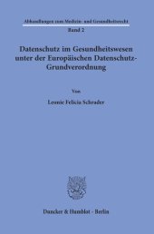 book Datenschutz im Gesundheitswesen unter der Europäischen Datenschutz-Grundverordnung