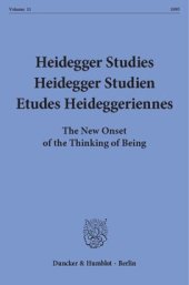 book Heidegger Studies / Heidegger Studien / Etudes Heideggeriennes: Vol. 11 (1995). The New Onset of the Thinking of Being