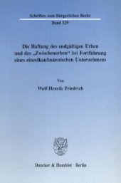 book Die Haftung des endgültigen Erben und des »Zwischenerben« bei Fortführung eines einzelkaufmännischen Unternehmens