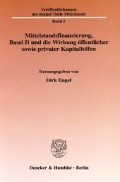 book Mittelstandsfinanzierung, Basel II und die Wirkung öffentlicher sowie privater Kapitalhilfen