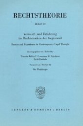 book Vernunft und Erfahrung im Rechtsdenken der Gegenwart / Reason and Experience in Contemporary Legal Thought: Vorwort von / Preface by Ota Weinberger