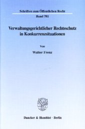 book Verwaltungsgerichtlicher Rechtsschutz in Konkurrenzsituationen