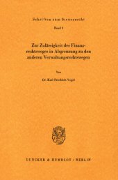 book Zur Zulässigkeit des Finanzrechtsweges in Abgrenzung zu den anderen Verwaltungsrechtswegen