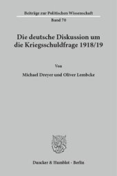 book Die deutsche Diskussion um die Kriegsschuldfrage 1918/19