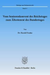 book Vom Seniorenkonvent des Reichstages zum Ältestenrat des Bundestages