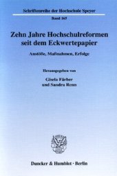 book Zehn Jahre Hochschulreformen seit dem Eckwertepapier: Anstöße, Maßnahmen, Erfolge