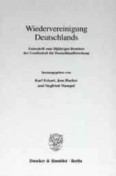 book Wiedervereinigung Deutschlands: Festschrift zum 20jährigen Bestehen der Gesellschaft für Deutschlandforschung