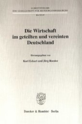 book Die Wirtschaft im geteilten und vereinten Deutschland