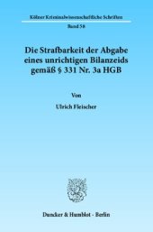 book Die Strafbarkeit der Abgabe eines unrichtigen Bilanzeids gemäß § 331 Nr. 3a HGB