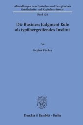 book Die Business Judgment Rule als typübergreifendes Institut