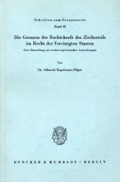 book Die Grenzen der Rechtskraft des Zivilurteils im Recht der Vereinigten Staaten: Eine Darstellung mit rechtsvergleichenden Anmerkungen