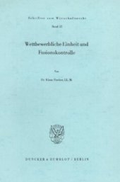 book Wettbewerbliche Einheit und Fusionskontrolle