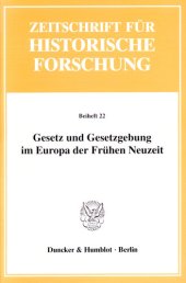 book Gesetz und Gesetzgebung im Europa der Frühen Neuzeit