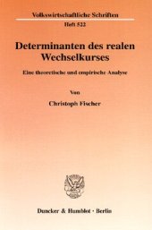 book Determinanten des realen Wechselkurses: Eine theoretische und empirische Analyse