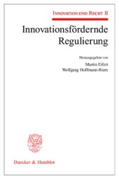 book Innovationsfördernde Regulierung: Innovation und Recht II