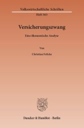 book Versicherungszwang: Eine ökonomische Analyse