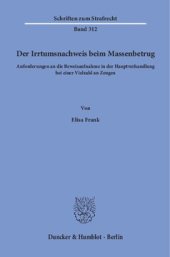 book Der Irrtumsnachweis beim Massenbetrug: Anforderungen an die Beweisaufnahme in der Hauptverhandlung bei einer Vielzahl an Zeugen