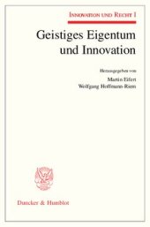 book Geistiges Eigentum und Innovation: Innovation und Recht I