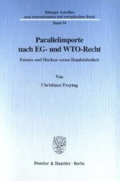 book Parallelimporte nach EG- und WTO-Recht: Patente und Marken versus Handelsfreiheit