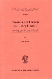 book Dynamik der Formen bei Georg Simmel: Eine Studie über die methodische und theoretische Einheit eines Gesamtwerkes