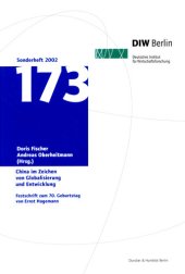 book China im Zeichen von Globalisierung und Entwicklung: Herausforderungen für die statistische Analyse und empirische Forschung. Festschrift zum 70. Geburtstag von Ernst Hagemann