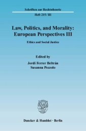 book Law, Politics, and Morality: European Perspectives III: Ethics and Social Justice