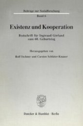 book Existenz und Kooperation: Festschrift für Ingtraud Görland zum 60. Geburtstag