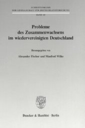 book Probleme des Zusammenwachsens im wiedervereinigten Deutschland