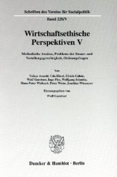 book Wirtschaftsethische Perspektiven V: Methodische Ansätze, Probleme der Steuer- und Verteilungsgerechtigkeit, Ordnungsfragen