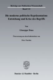 book Die moderne politische Repräsentation: Entstehung und Krise des Begriffs: Übersetzung aus dem Italienischen von Peter Paschke