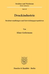 book Druckindustrie: Strukturwandlungen und Entwicklungsperspektiven