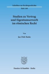 book Studien zu Vertrag und Eigentumserwerb im römischen Recht