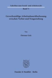 book Gewerbsmäßige Arbeitnehmerüberlassung zwischen Verbot und Neugestaltung