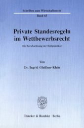 book Private Standesregeln im Wettbewerbsrecht: Die Berufsordnung der Heilpraktiker