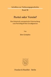 book Partei oder Verein?: Eine historisch-systematische Untersuchung zum Parteibegriff des Grundgesetzes