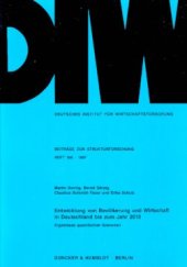 book Entwicklung von Bevölkerung und Wirtschaft in Deutschland bis zum Jahr 2010: Ergebnisse quantitativer Szenarien