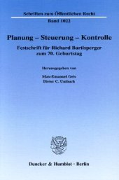 book Planung – Steuerung – Kontrolle: Festschrift für Richard Bartlsperger zum 70. Geburtstag