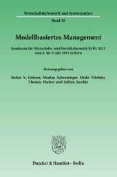 book Modellbasiertes Management: Konferenz für Wirtschafts- und Sozialkybernetik KyWi 2013 vom 4. bis 5. Juli 2013 in Bern