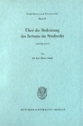 book Über die Bedeutung des Irrtums im Strafrecht: 1. Band