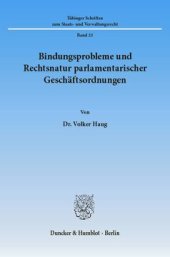 book Bindungsprobleme und Rechtsnatur parlamentarischer Geschäftsordnungen