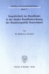 book Staatsfreiheit des Rundfunks in der dualen Rundfunkordnung der Bundesrepublik Deutschland