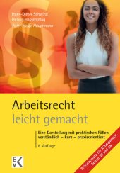 book Arbeitsrecht – leicht gemacht: Eine Darstellung mit praktischen Fällen: Verständlich – kurz – praxisorientiert