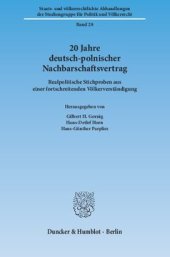 book 20 Jahre Deutsch-Polnischer Nachbarschaftsvertrag: Realpolitische Stichproben aus einer fortschreitenden Völkerverständigung