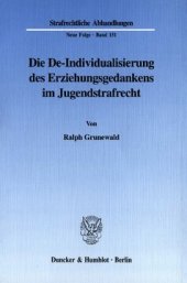 book Die De-Individualisierung des Erziehungsgedankens im Jugendstrafrecht