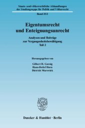 book Eigentumsrecht und Enteignungsunrecht: Analysen und Beiträge zur Vergangenheitsbewältigung, Teil 2